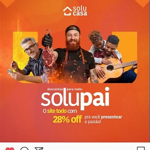 Post de Dia dos Pais da Solucasa “Solupai”: 28% off no site todo, com três pais